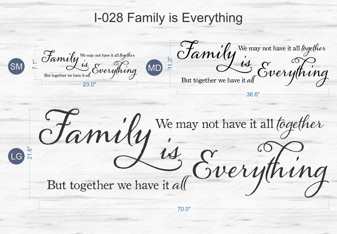 FAMILY - We May Not Have it all Together - But Together We Have it All Vinyl Wall Decal (I-028)