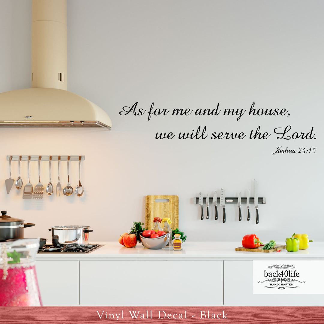As for Me and My House - Joshua 24:15 Vinyl Wall Decal (B-015)