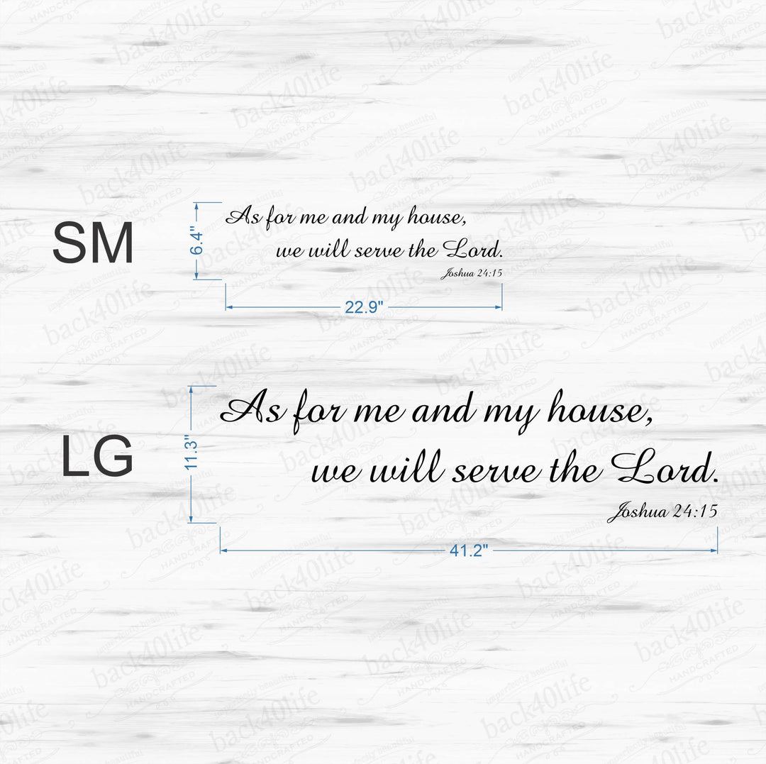 As for Me and My House - Joshua 24:15 Vinyl Wall Decal (B-015)