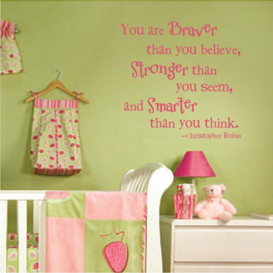 You Are Braver, Stronger, Smarter Vinyl Wall Decal (K-062c)
