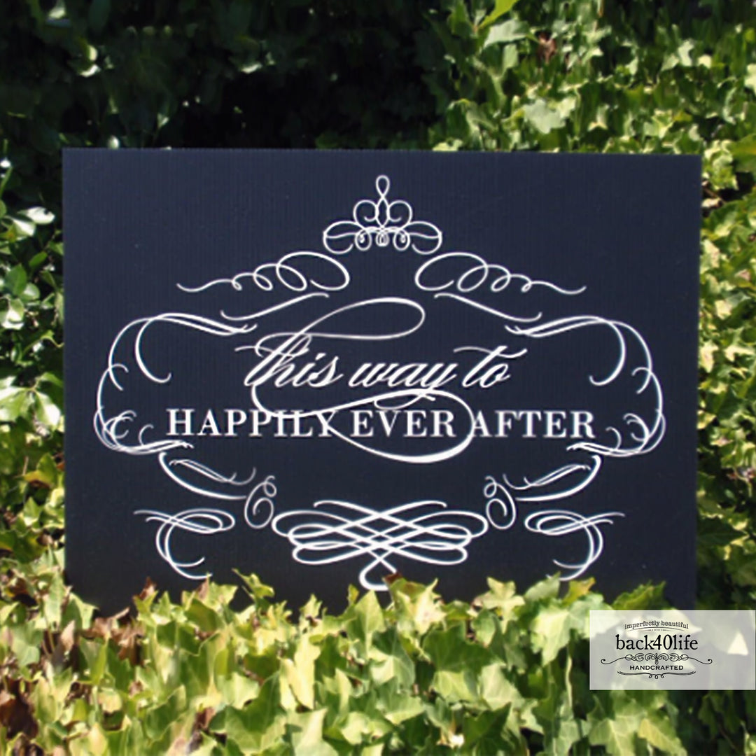 This Way to Happily Ever After Coroplast Wedding Sign (W-052)
