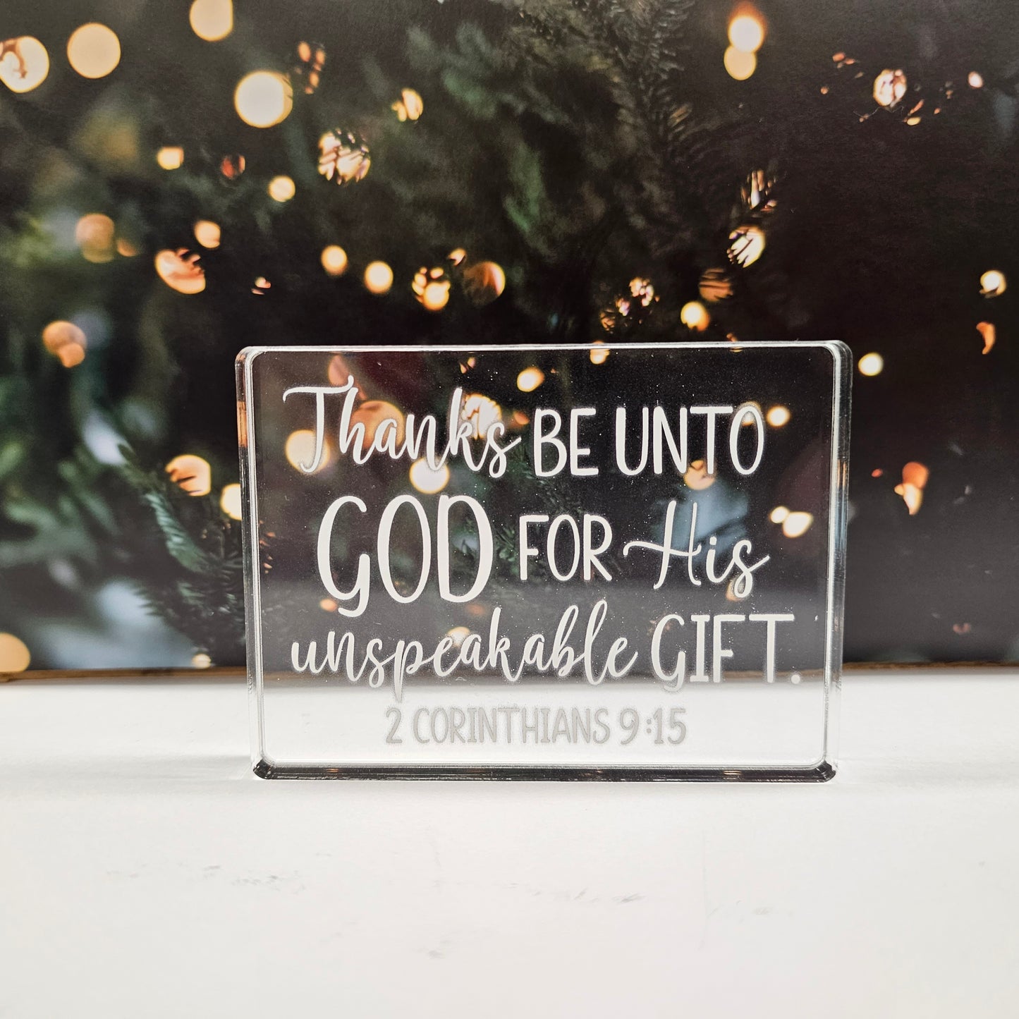Thanks Be Unto God | Acrylic Christmas Shelf Sitter AC-013