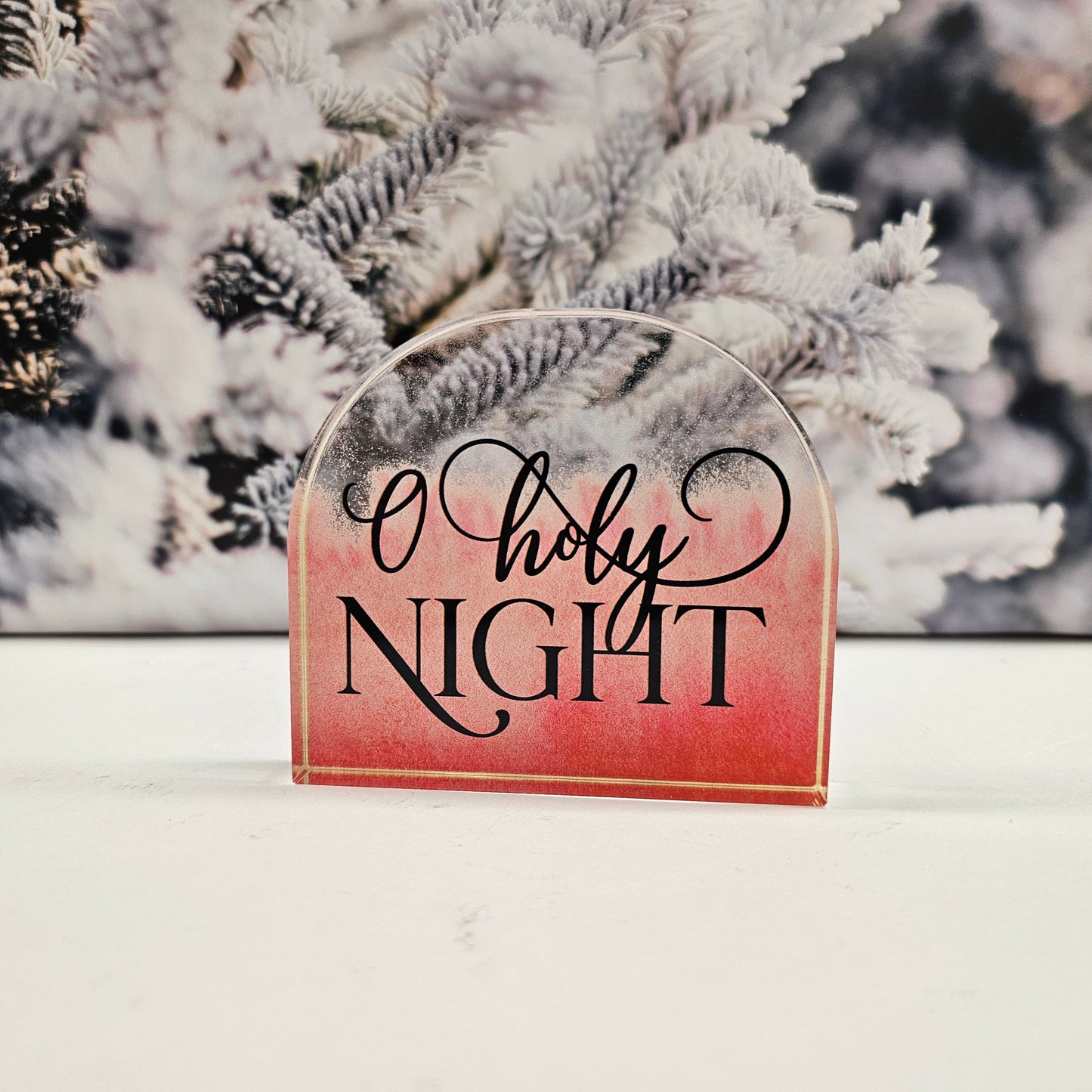 Red O Holy Night | Acrylic Christmas Shelf Sitter AC-016