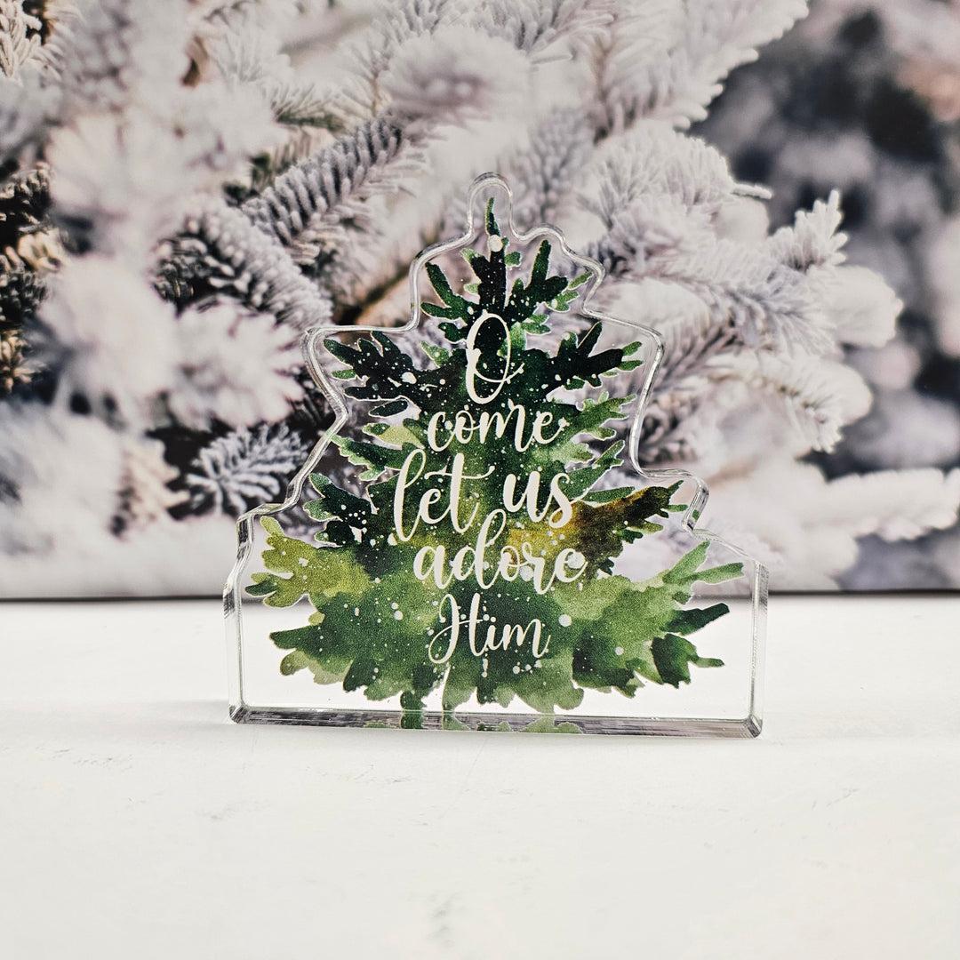 O Come Let Us Adore Him | Acrylic Christmas Shelf Sitter AC-018