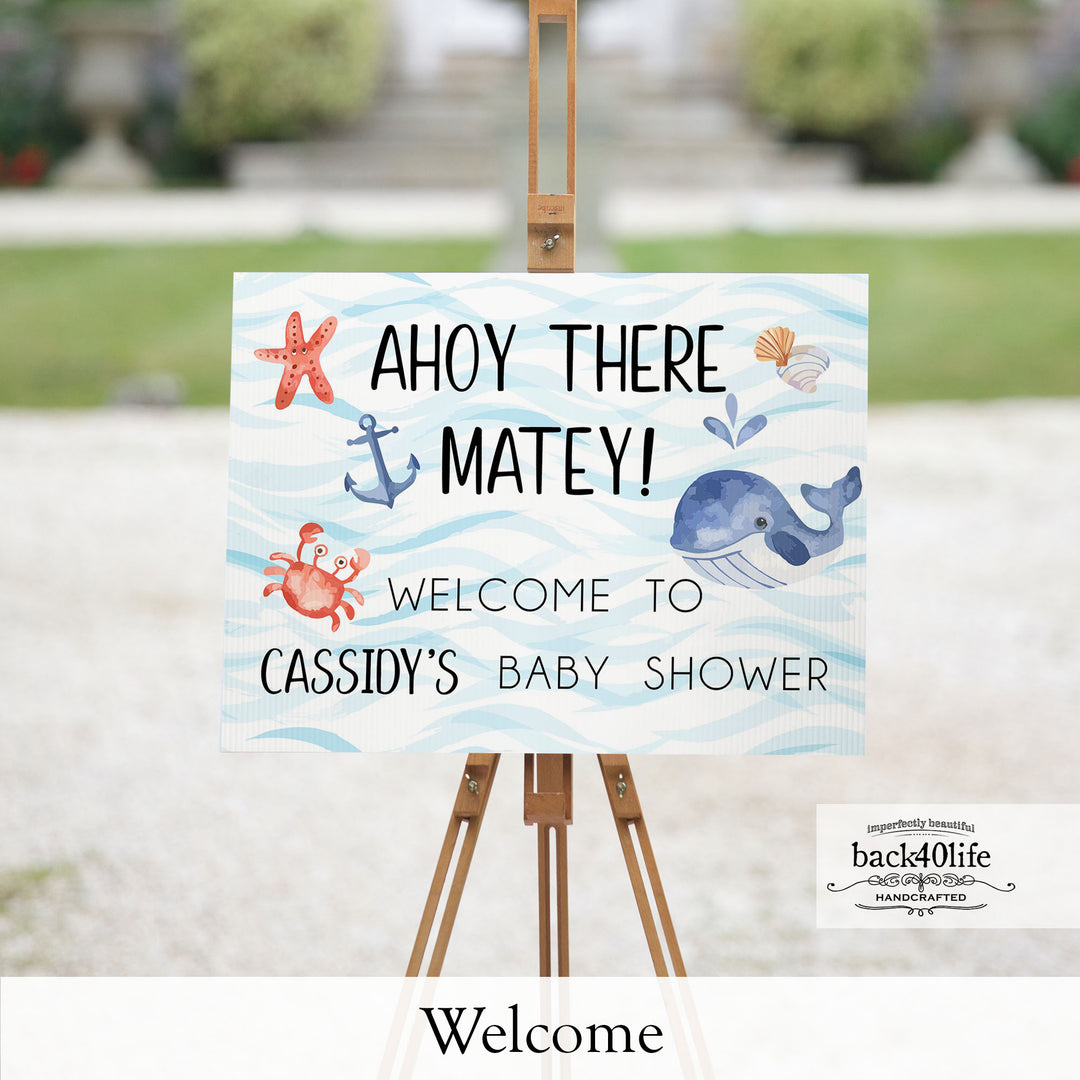 Baby Shower Sign - Ahoy There Matey Nautical Ocean - Welcome Directional Parking Event (K-091s)