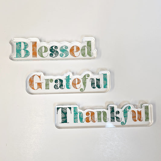 Thanksgiving Acrylic Shelf Sitters - Phrases - Blessed Grateful Thankful