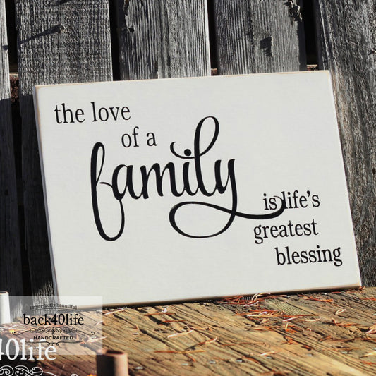 The Love of a Family Wooden Sign (I-014s)