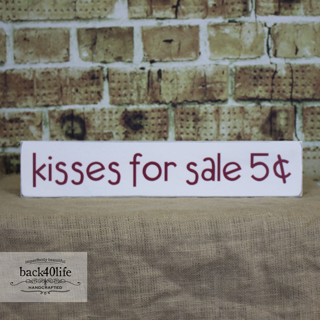 Kisses for Sale Painted Wood Sign (S-038)