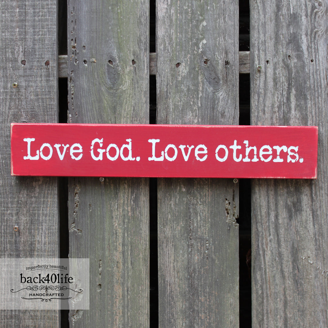 Love God Love Others - Painted Wooden Sign (S-103)