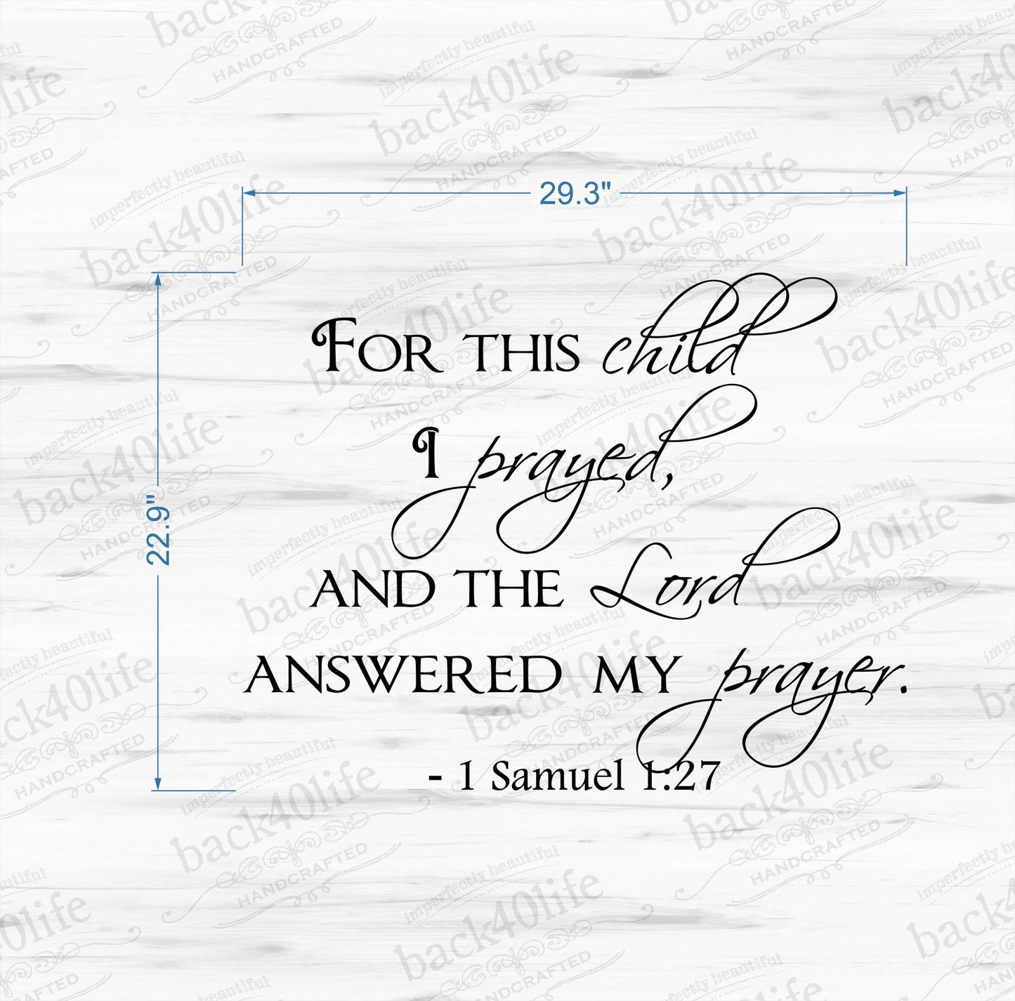 For This Child I Prayed - 1 Samuel 1:27 Vinyl Wall Decal (B-001f)