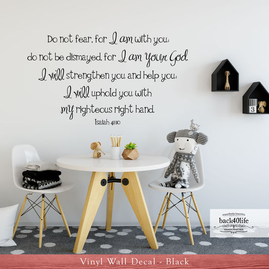Do Not Fear - Isaiah 41:10 Vinyl Wall Decal (B-011)