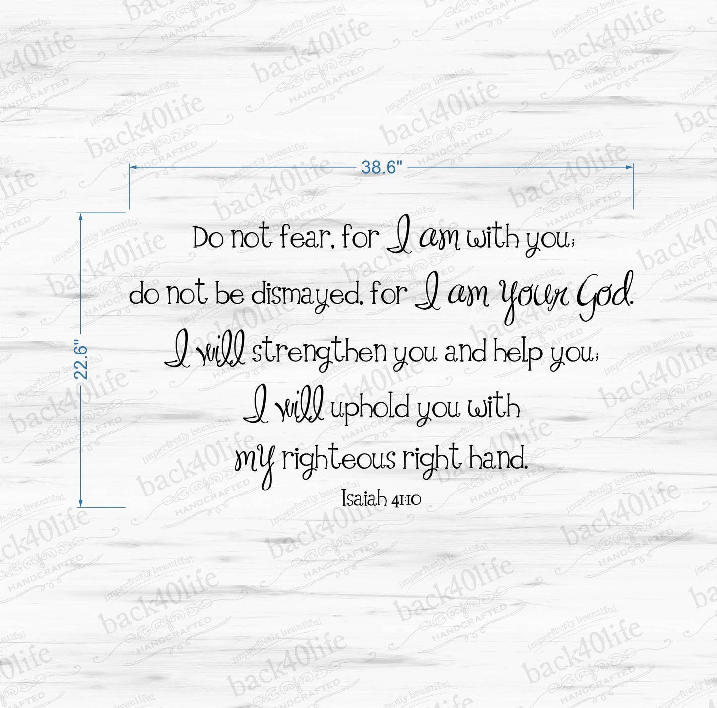Do Not Fear - Isaiah 41:10 Vinyl Wall Decal (B-011)