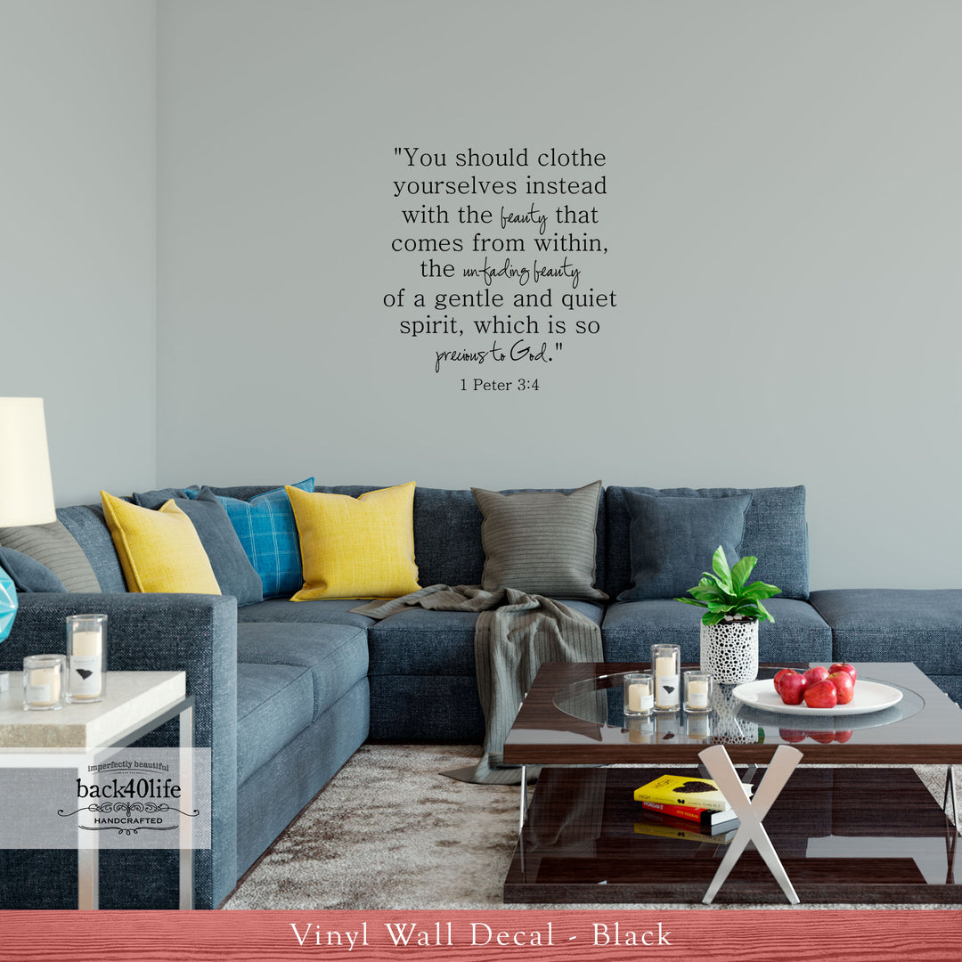 The Beauty Within - 1 Peter 3:4 Vinyl Wall Decal (B-012)