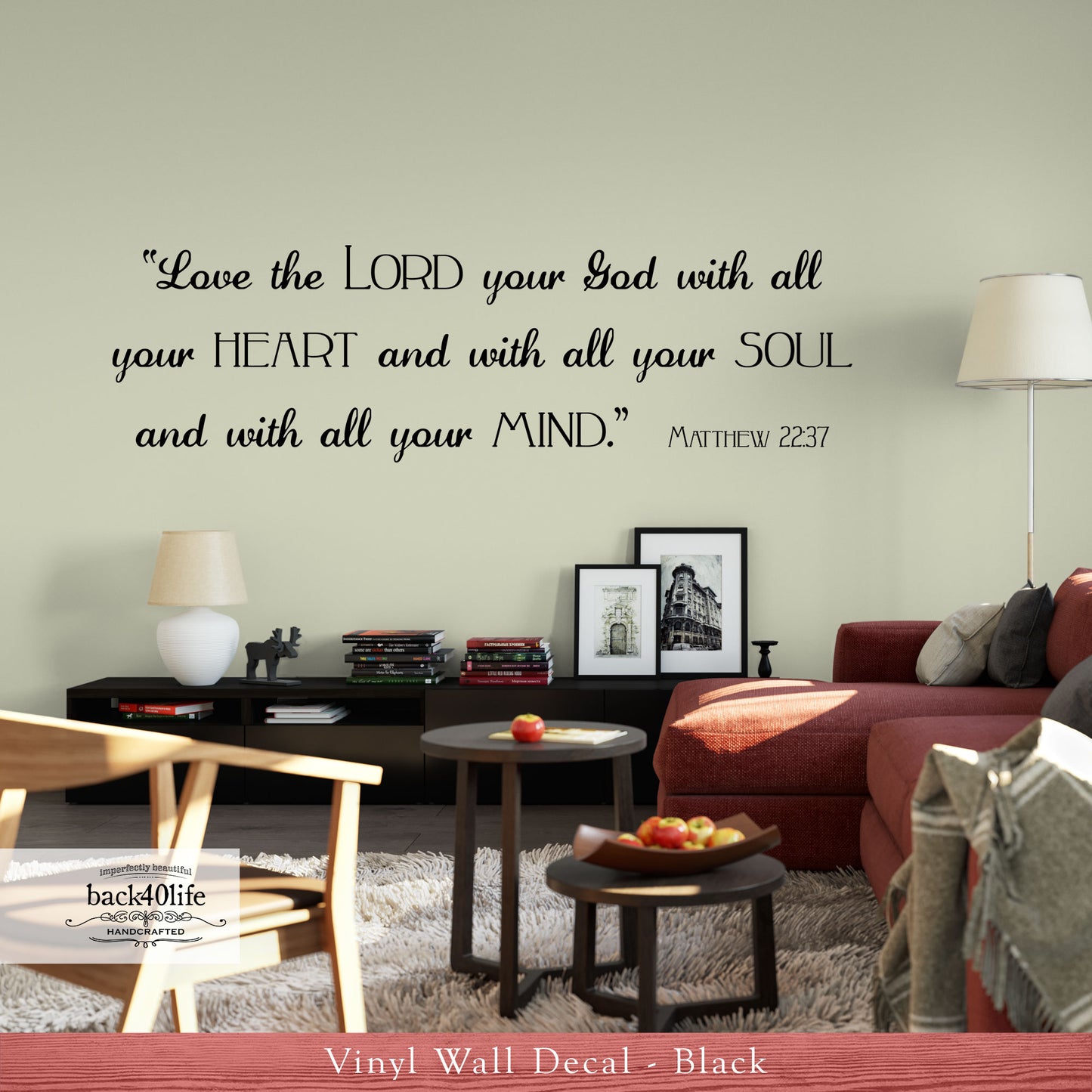 Love the Lord Your God - Matthew 22:37 Vinyl Wall Decal (B-014b)
