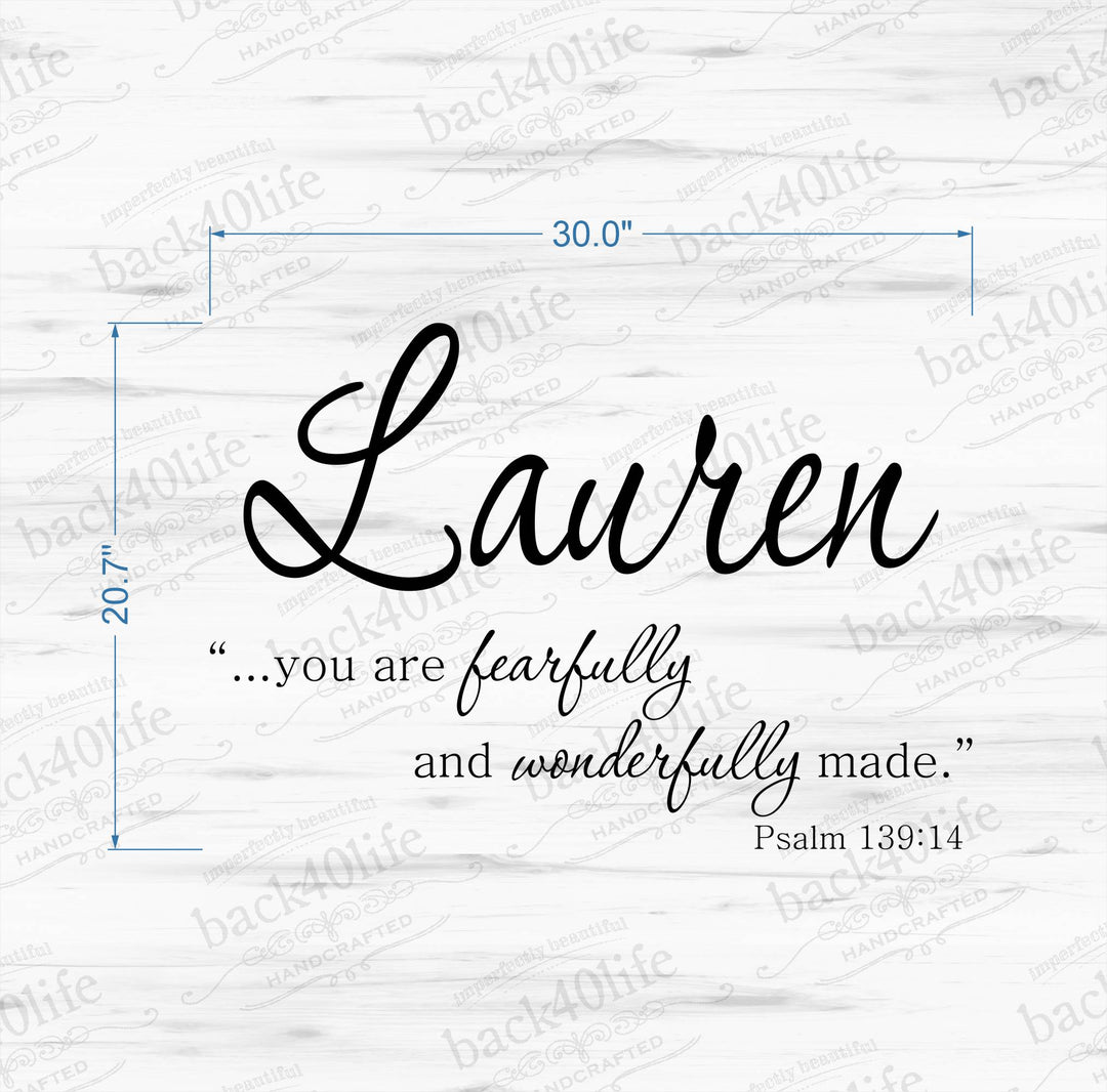 Fearfully and Wonderfully Made WITH NAME - Psalm 139:14 Vinyl Wall Decal (B-029c)