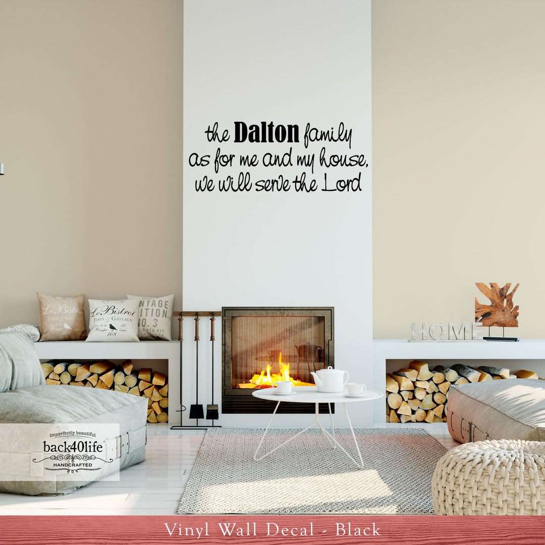 Me and My House with Family Name - Joshua 24:15 Vinyl Wall Decal (B-080)