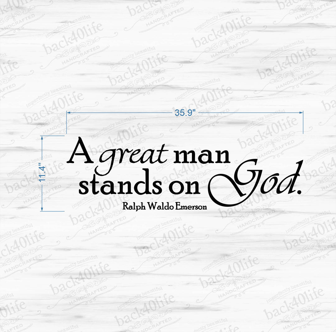 A Great Man Emerson Quote Vinyl Wall Decal (I-001)