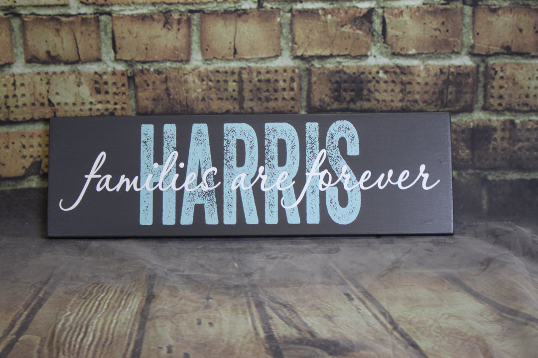 Families are Forever Wooden Family Sign (S-015)
