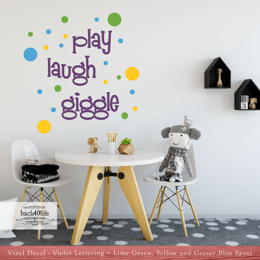 Play Laugh Giggle Vinyl Wall Decal (K-031a)