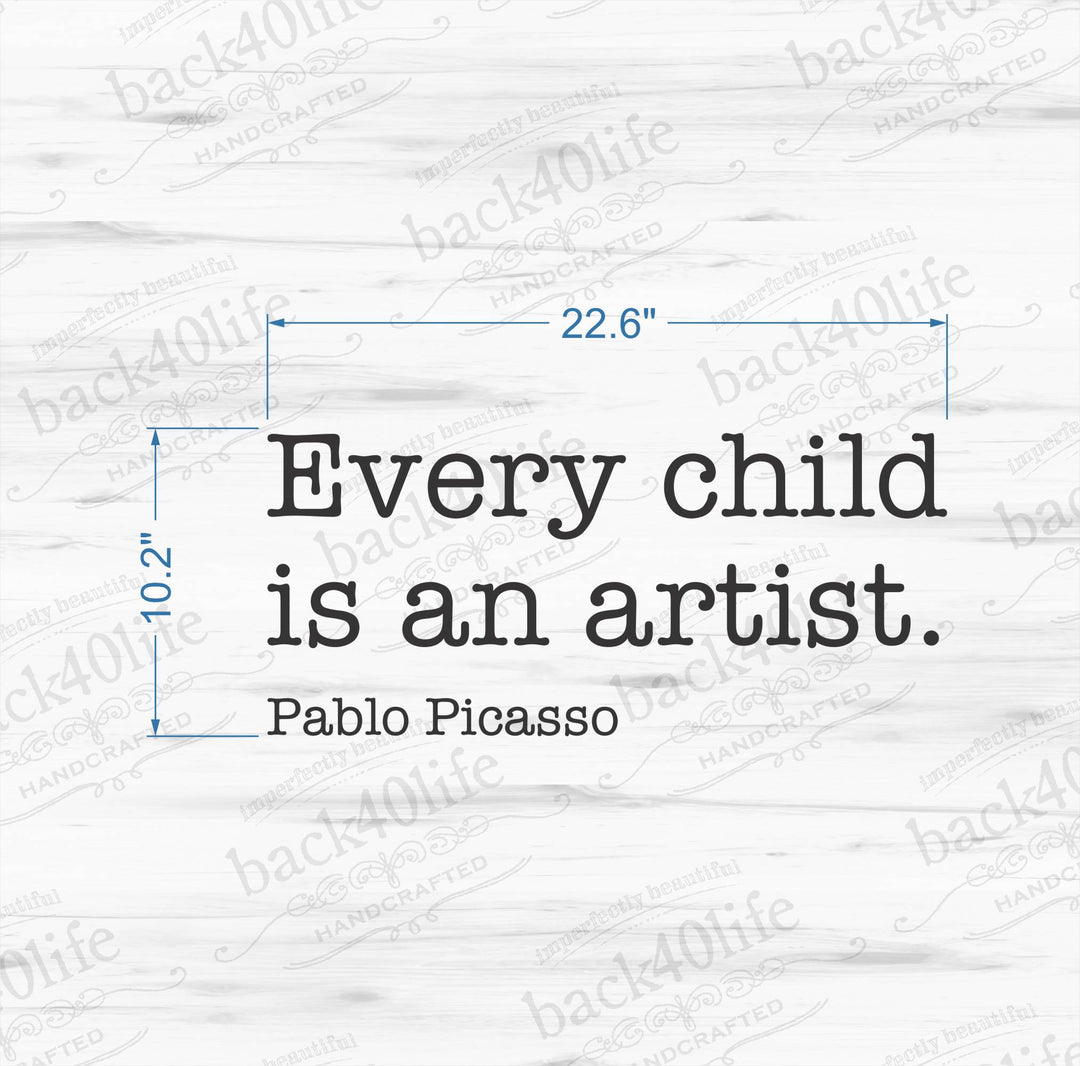 Every Child is an Artist Vinyl Wall Decal (K-048)