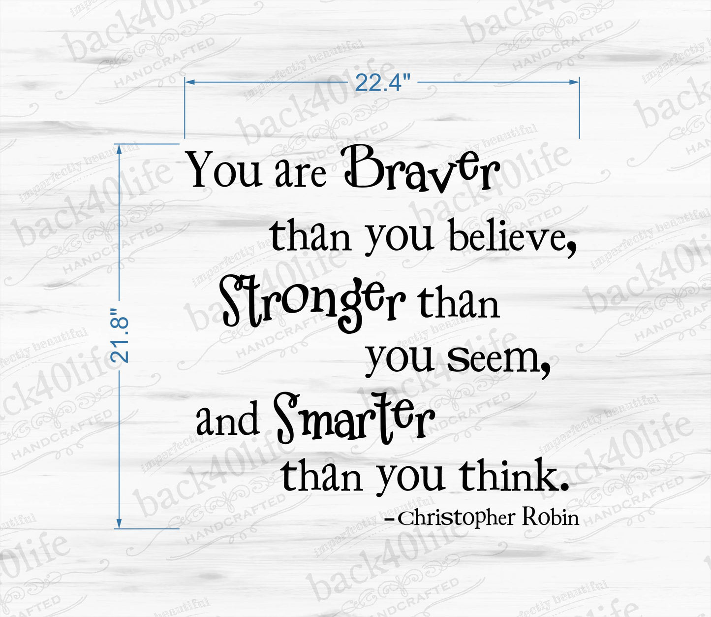 You Are Braver, Stronger, Smarter Vinyl Wall Decal (K-062c)