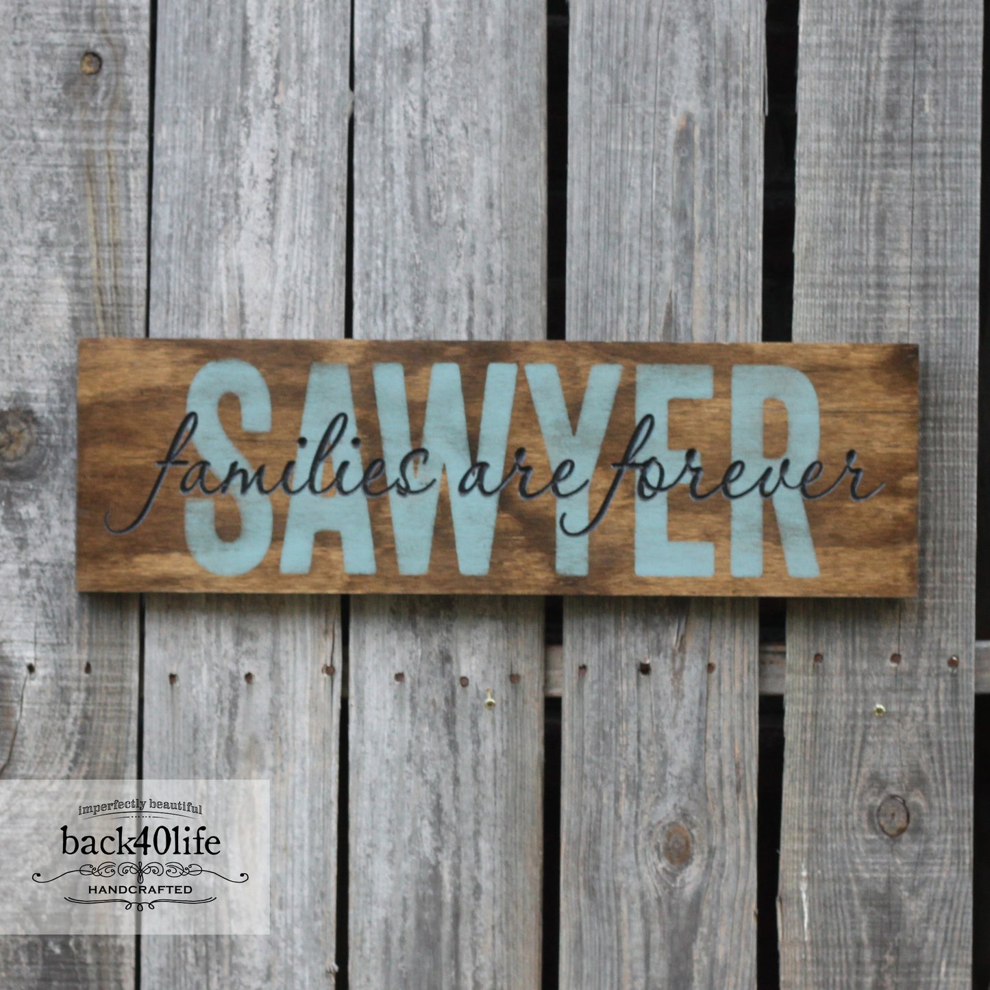 Families are Forever Wooden Family Sign (S-015)