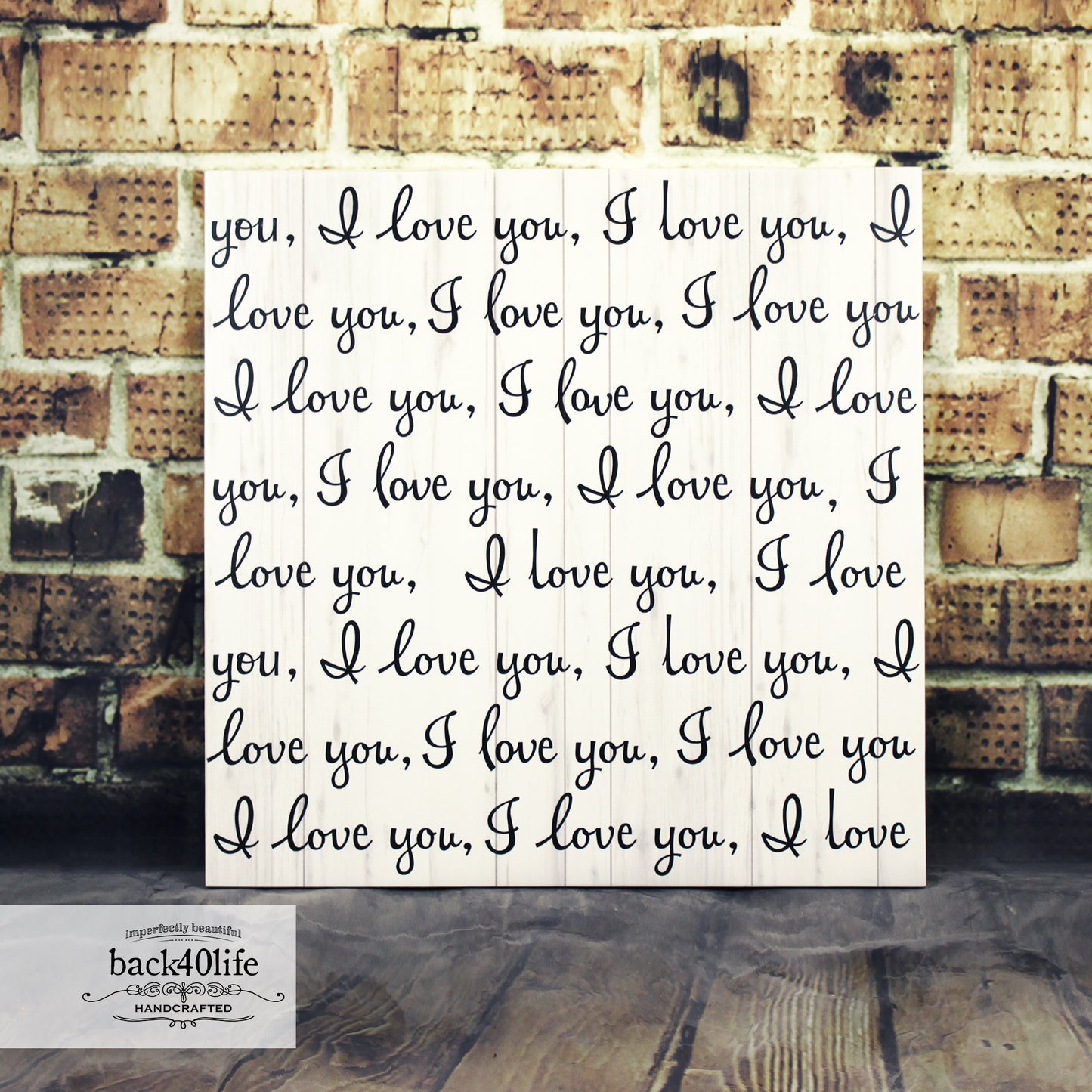 Darling, I Love You, I Love You... Painted Wood Signs (S-039)