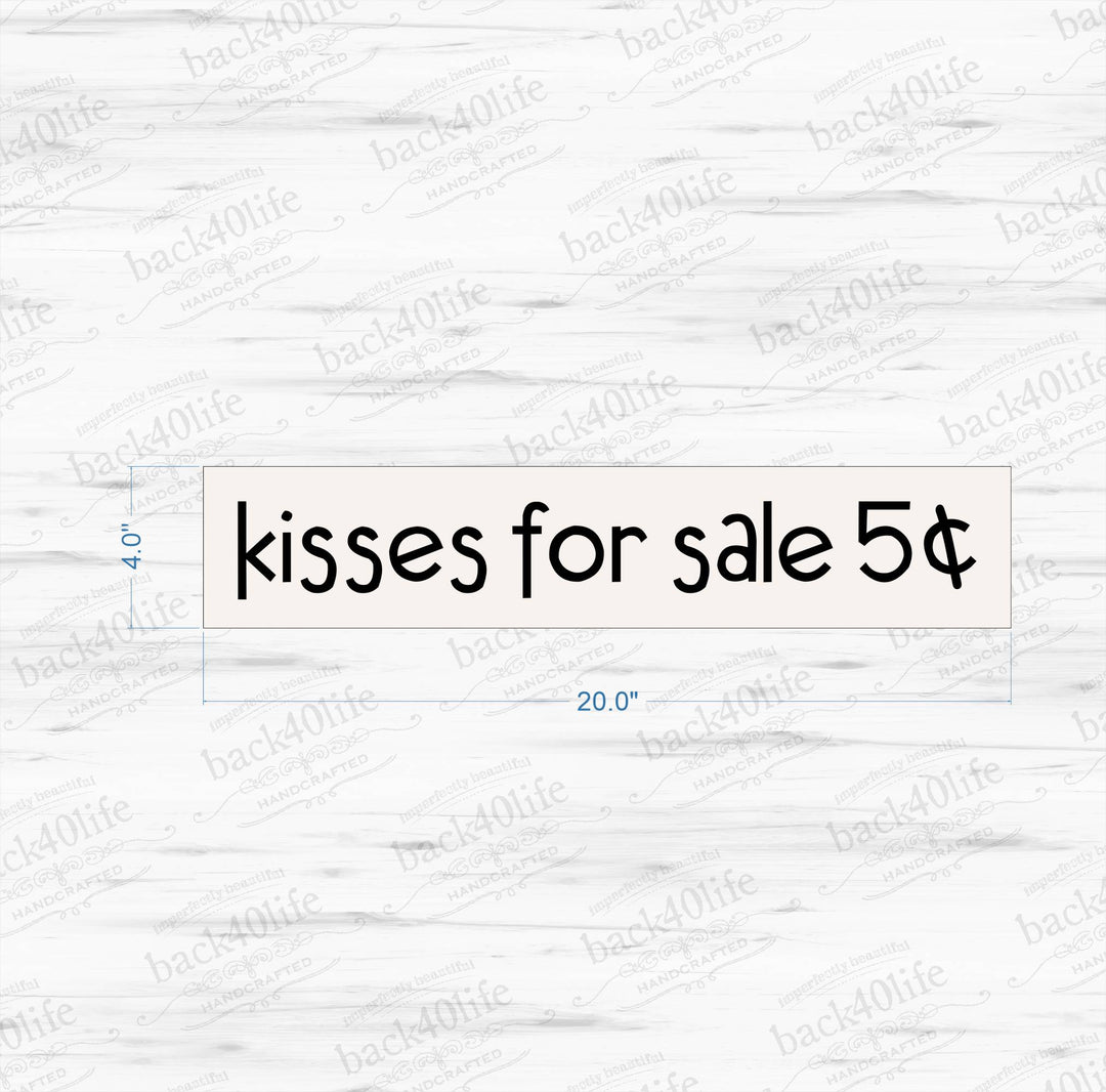 Kisses for Sale Painted Wood Sign (S-038)