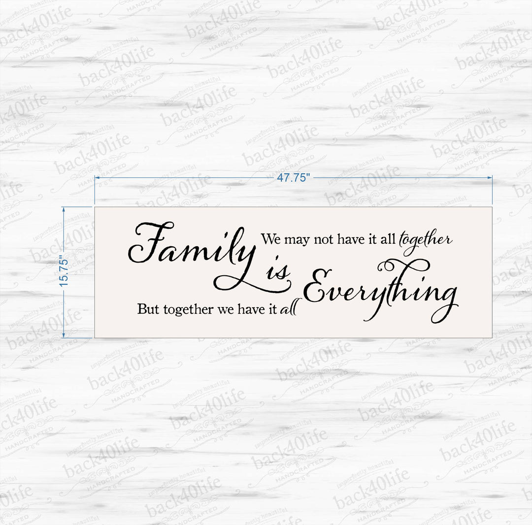 Family is Everything Wood Sign (I-028s)