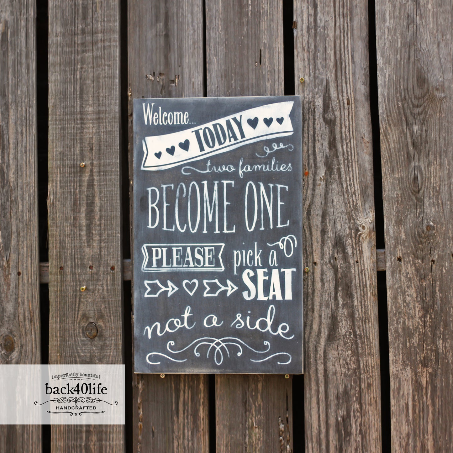Pick a Seat Not a Side Wood Wedding Sign with Chalkboard Finish (W-037)