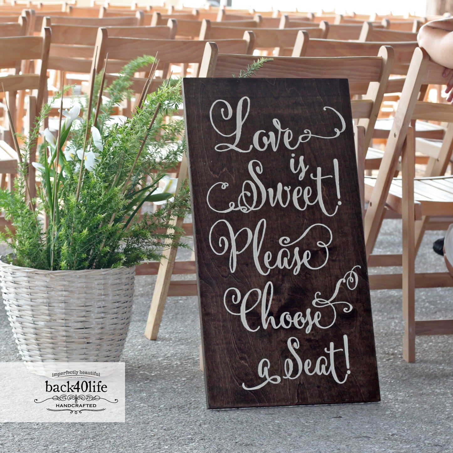 Love is Sweet - Please Choose a Seat Wood Wedding or Reception Sign (W-061)