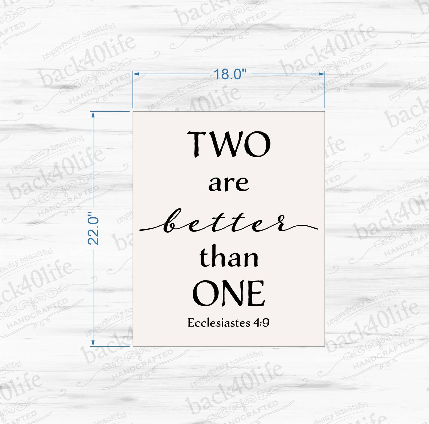 Two are Better than One - Ecclesiastes 4:9 Wooden Sign (W-063b)